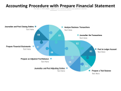 Accounting Procedure With Prepare Financial Statement Ppt PowerPoint Presentation Ideas Structure Accounting Procedure With Prepare Financial Statement Ppt PowerPoint Presentation Ideas Structure