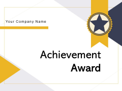 Achievement Award Star Award Star Ribbon Ppt PowerPoint Presentation Complete Deck Achievement Award Star Award Star Ribbon Ppt PowerPoint Presentation Complete Deck