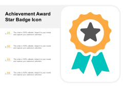 Achievement Award Star Badge Icon Ppt PowerPoint Presentation Gallery Styles