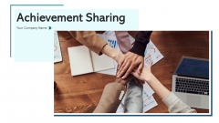 Achievement Sharing Sales Initiatives Ppt PowerPoint Presentation Complete Deck With Slides