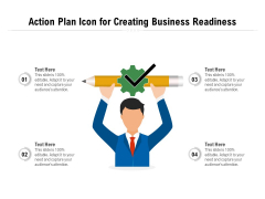 Action Plan Icon For Creating Business Readiness Ppt PowerPoint Presentation Infographics Guide PDF Action Plan Icon For Creating Business Readiness Ppt PowerPoint Presentation Infographics Guide PDF