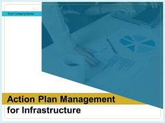 Action Plan Management For Infrastructure Ppt PowerPoint Presentation Complete Deck With Slides Action Plan Management For Infrastructure Ppt PowerPoint Presentation Complete Deck With Slides