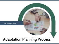 Adaptation Planning Process Circle Opportunities Ppt PowerPoint Presentation Complete Deck Adaptation Planning Process Circle Opportunities Ppt PowerPoint Presentation Complete Deck