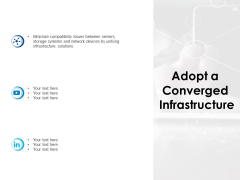 Adopt A Converged Infrastructure Ppt PowerPoint Presentation Show Aids Adopt A Converged Infrastructure Ppt PowerPoint Presentation Show Aids