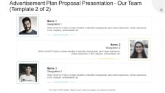 Advertisement Plan Proposal Presentation Our Team Career Ppt Visual Aids Pictures PDF Advertisement Plan Proposal Presentation Our Team Career Ppt Visual Aids Pictures PDF