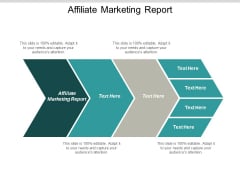 Affiliate Marketing Report Ppt PowerPoint Presentation Icon Design Ideas Cpb Affiliate Marketing Report Ppt PowerPoint Presentation Icon Design Ideas Cpb