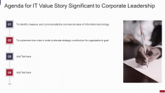 Agenda For IT Value Story Significant To Corporate Leadership Elements PDF Agenda For IT Value Story Significant To Corporate Leadership Elements PDF