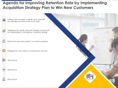 Agenda For Improving Retention Rate By Implementing Acquisition Strategy Plan To Win New Customers Summary PDF Agenda For Improving Retention Rate By Implementing Acquisition Strategy Plan To Win New Customers Summary PDF
