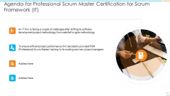 Agenda For Professional Scrum Master Certification For Scrum Framework IT Demonstration PDF