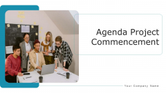 Agenda Project Commencement Technical Roadmap Ppt PowerPoint Presentation Complete Deck With Slides Agenda Project Commencement Technical Roadmap Ppt PowerPoint Presentation Complete Deck With Slides