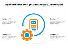 Agile Product Design Gear Vector Illustration Ppt PowerPoint Presentation File Design Ideas PDF Agile Product Design Gear Vector Illustration Ppt PowerPoint Presentation File Design Ideas PDF