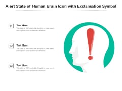 Alert State Of Human Brain Icon With Exclamation Symbol Ppt PowerPoint Presentation Gallery Example Topics PDF Alert State Of Human Brain Icon With Exclamation Symbol Ppt PowerPoint Presentation Gallery Example Topics PDF