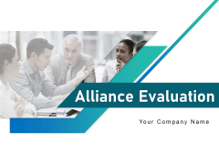 Alliance Evaluation Ppt PowerPoint Presentation Complete Deck With Slides Alliance Evaluation Ppt PowerPoint Presentation Complete Deck With Slides