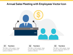 Annual Sales Meeting With Employees Vector Icon Ppt PowerPoint Presentation Layouts Graphics Pictures PDF