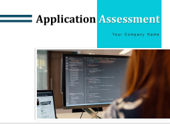 Application Assessment Checklist Performance Ppt PowerPoint Presentation Complete Deck Application Assessment Checklist Performance Ppt PowerPoint Presentation Complete Deck
