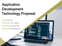 Application Development Technology Proposal Ppt PowerPoint Presentation Complete Deck With Slides Application Development Technology Proposal Ppt PowerPoint Presentation Complete Deck With Slides