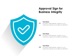 Approval Sign For Business Integrity Ppt PowerPoint Presentation Gallery Templates PDF Approval Sign For Business Integrity Ppt PowerPoint Presentation Gallery Templates PDF