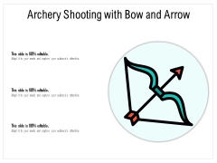 Archery Shooting With Bow And Arrow Ppt PowerPoint Presentation Gallery Examples PDF Archery Shooting With Bow And Arrow Ppt PowerPoint Presentation Gallery Examples PDF