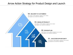 Arrow Action Strategy For Product Design And Launch Ppt PowerPoint Presentation Summary Format Ideas PDF Arrow Action Strategy For Product Design And Launch Ppt PowerPoint Presentation Summary Format Ideas PDF