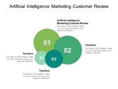 Artificial Intelligence Marketing Customer Review Ppt PowerPoint Presentation Slides Designs Cpb