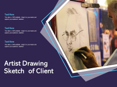 Artist Drawing Sketch Of Client Ppt PowerPoint Presentation Styles Picture PDF Artist Drawing Sketch Of Client Ppt PowerPoint Presentation Styles Picture PDF