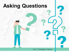 Asking Questions Circular Arrow Ppt PowerPoint Presentation Complete Deck Asking Questions Circular Arrow Ppt PowerPoint Presentation Complete Deck
