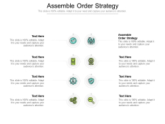 Assemble Order Strategy Ppt PowerPoint Presentation Infographic Template Icons Cpb Pdf Assemble Order Strategy Ppt PowerPoint Presentation Infographic Template Icons Cpb Pdf