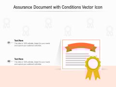Assurance Document With Conditions Vector Icon Ppt PowerPoint Presentation Model Influencers PDF Assurance Document With Conditions Vector Icon Ppt PowerPoint Presentation Model Influencers PDF