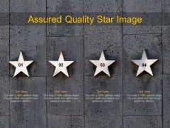 Assured Quality Star Image Ppt PowerPoint Presentation Gallery Template Assured Quality Star Image Ppt PowerPoint Presentation Gallery Template