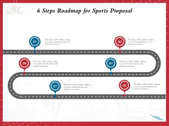 Athletics Sponsorship 6 Steps Roadmap For Sports Proposal Ppt PowerPoint Presentation Professional Topics PDF Athletics Sponsorship 6 Steps Roadmap For Sports Proposal Ppt PowerPoint Presentation Professional Topics PDF