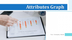 Attributes Graph Budget Cost Ppt PowerPoint Presentation Complete Deck With Slides Attributes Graph Budget Cost Ppt PowerPoint Presentation Complete Deck With Slides
