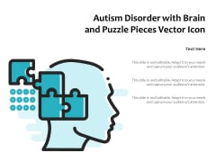 Autism Disorder With Brain And Puzzle Pieces Vector Icon Ppt PowerPoint Presentation Ideas Background Image PDF Autism Disorder With Brain And Puzzle Pieces Vector Icon Ppt PowerPoint Presentation Ideas Background Image PDF