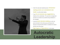 Autocratic Leadership Ppt PowerPoint Presentation Show Autocratic Leadership Ppt PowerPoint Presentation Show