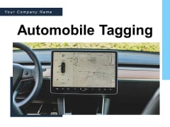 Automobile Tagging Product Delivery Gps Tracking System Ppt PowerPoint Presentation Complete Deck Automobile Tagging Product Delivery Gps Tracking System Ppt PowerPoint Presentation Complete Deck
