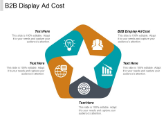 B2B Display Ad Cost Ppt PowerPoint Presentation Layouts Graphic Tips Cpb B2B Display Ad Cost Ppt PowerPoint Presentation Layouts Graphic Tips Cpb