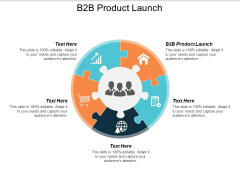 B2B Product Launch Ppt PowerPoint Presentation Styles Layout Ideas Cpb B2B Product Launch Ppt PowerPoint Presentation Styles Layout Ideas Cpb