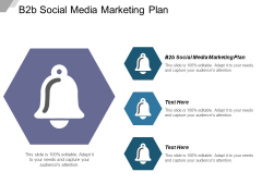 B2b Social Media Marketing Plan Ppt PowerPoint Presentation Infographics Graphics Design