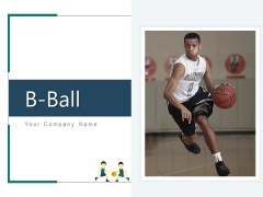 B Ball Silhouette Arrow Ppt PowerPoint Presentation Complete Deck B Ball Silhouette Arrow Ppt PowerPoint Presentation Complete Deck