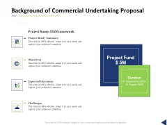 Background Of Commercial Undertaking Proposal Ppt Gallery Templates PDF Background Of Commercial Undertaking Proposal Ppt Gallery Templates PDF