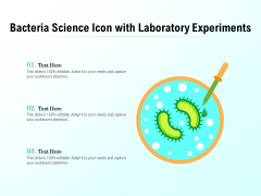 Bacteria Science Icon With Laboratory Experiments Ppt PowerPoint Presentation Gallery Master Slide PDF