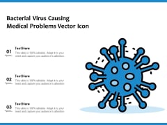 Bacterial Virus Causing Medical Problems Vector Icon Ppt PowerPoint Presentation Graphics PDF Bacterial Virus Causing Medical Problems Vector Icon Ppt PowerPoint Presentation Graphics PDF