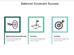 Balanced Scorecard Success Ppt PowerPoint Presentation Infographic Template Mockup Cpb Balanced Scorecard Success Ppt PowerPoint Presentation Infographic Template Mockup Cpb