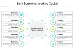 Bank Borrowing Working Capital Ppt PowerPoint Presentation Visual Aids Model Cpb Bank Borrowing Working Capital Ppt PowerPoint Presentation Visual Aids Model Cpb