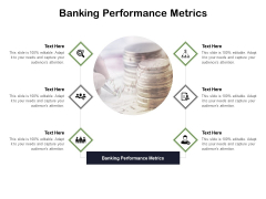 Banking Performance Metrics Ppt PowerPoint Presentation Professional Good Cpb Pdf Banking Performance Metrics Ppt PowerPoint Presentation Professional Good Cpb Pdf