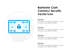 Banknote Cash Currency Security Vector Icon Ppt PowerPoint Presentation Infographics Shapes Banknote Cash Currency Security Vector Icon Ppt PowerPoint Presentation Infographics Shapes