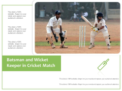 Batsman And Wicket Keeper In Cricket Match Ppt PowerPoint Presentation Gallery Influencers PDF