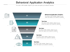 Behavioral Application Analytics Ppt PowerPoint Presentation Ideas Examples Cpb Pdf Behavioral Application Analytics Ppt PowerPoint Presentation Ideas Examples Cpb Pdf