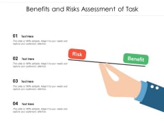 Benefits And Risks Assessment Of Task Ppt PowerPoint Presentation File Topics PDF Benefits And Risks Assessment Of Task Ppt PowerPoint Presentation File Topics PDF