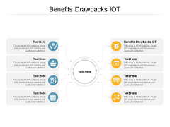 Benefits Drawbacks IOT Ppt PowerPoint Presentation Show Demonstration Cpb Benefits Drawbacks IOT Ppt PowerPoint Presentation Show Demonstration Cpb