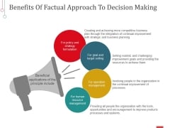 Benefits Of Factual Approach To Decision Making Ppt PowerPoint Presentation Professional Graphics Design